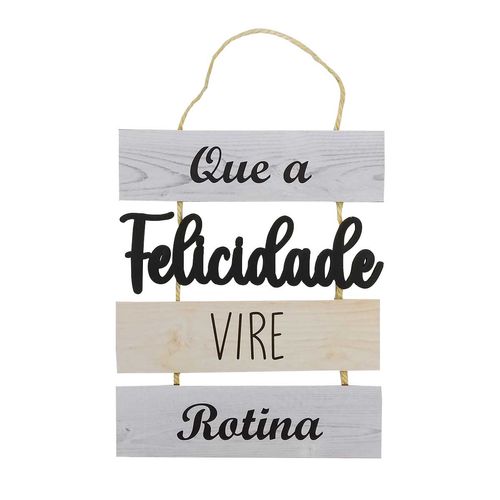 Placa Decorativa  Felicidade 27x22cm em Madeira NSW NSW NAC. IMP