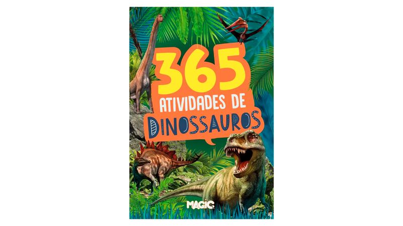 Livro 365 Atividades Dinossauros Magic Kids