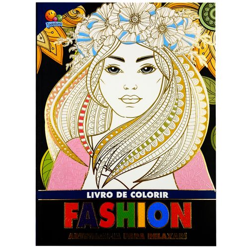 Livro De Colorir Arterapia Fashion Todo Livro