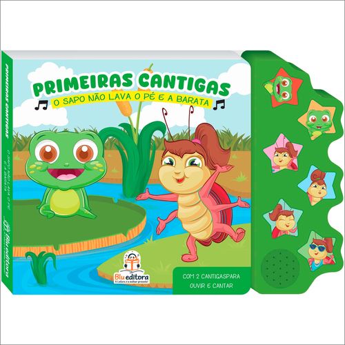 Livro Musical Primeiras Cantigas O Sapo 24x17cm em Papel Blu Editora