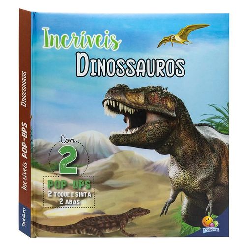 Livro Incríveis Dinossauros 25x23cm em Papel Todo Livro
